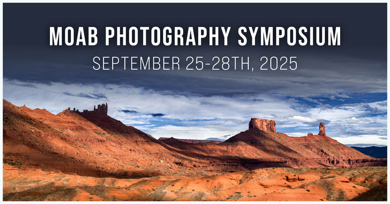 Moab Photography Symposium—September 25-28th, 2025